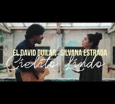 El David Aguilar et Silvana Estrada - Cielito Lindo