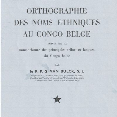 ORTHOGRAPHIE DES NOMS ETHNIQUES AU CONGO BELGE