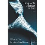 Cinquante nuances de Grey de EL James