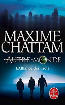 L'Alliance des trois Maxime Chattam