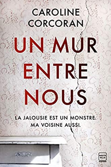 "Un mur entre nous" - Caroline Corcoran