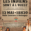 EVENEMENT - Comédie Musicale "LES INDIENS SONT A L'OUEST" le 13 MAI 2023 à SELONGEY