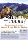 Le 3 juin 2006, à Luchon, pour l'Ours