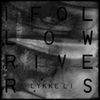 LYKKE LI - I Follow Rivers (Video)