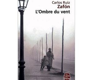 "L'ombre du vent" De Carlos Ruiz Zafon