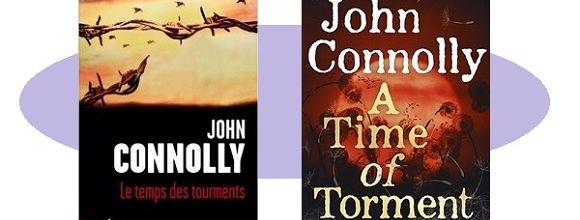 John Connolly : Le temps de tourments (Presses de la Cité, 2018)