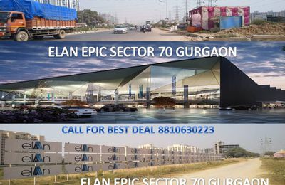 ELAN EPIC SECTOR 70 GURGAON - 8810630223