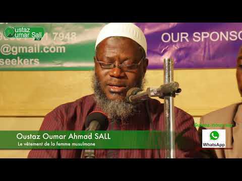 Le vêtement de la femme musulmane | Oustaz Oumar SALL hafizahou-Llah