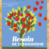 Il y a toujours besoin de communisme...