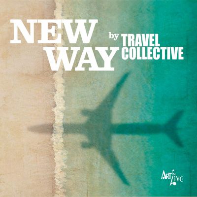 TRAVEL COLLECTIVE: NEW WAY ( ART IN LIVE EDITION/ INOUIE DISTRIBUTION) SORTIE LE 10/11/2023