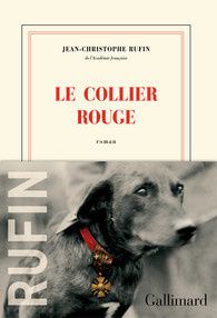 LE COLLIER ROUGE - RUFIN, Jean Christophe