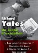 Un destin d'exception de Richard Yates
