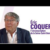 Eric Coquerel - Candidat dans la 1ère circonscription de la Seine-Saint-Denis