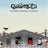 QUASIMOTO : Further Adventures of Lord Quas (chronique, 2005)