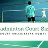 Badminton Court Dimensions and Measurement with Images 