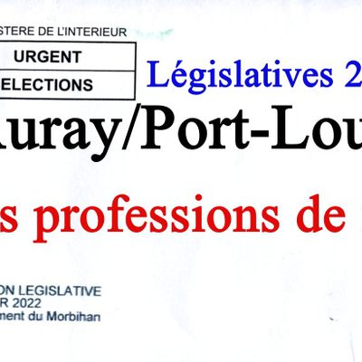 Législatives 2022 - Auray/Port-Louis - Les professions de foi