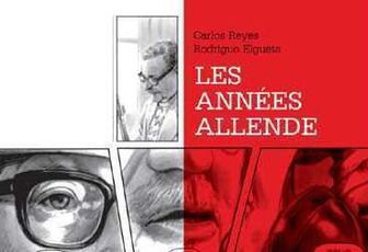 Les années Allende : Carlos Reyes et Rodrigo Elgueta BD