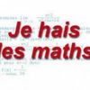 Je hais les maths!