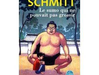 "Le sumo qui ne pouvait pas grossir" de Eric-Emmanuel Schmitt