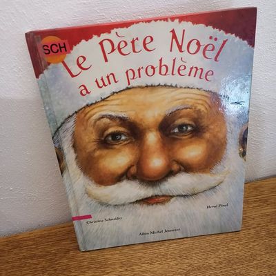 Livre Noël 2021 : Le Père Noël a un problème