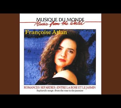 El Rey de Francia, une romance séfarade par Françoise Atlan