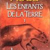 Le clan des ours des cavernes - Jean M. Auel