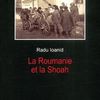 La Roumanie et la Shoah