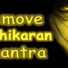 Vashikaran Removal Mantra, Solutions and Specialist