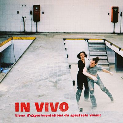 Livre "IN VIVO - Lieux d'expérimentations du spectacle vivant"