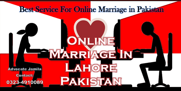 Know Time of Online Marriage in Pakistan Legally By Professional Lawyer
