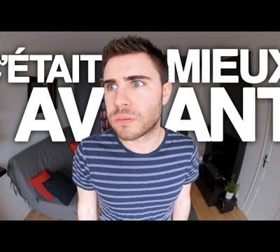 C'était mieux avant - Cyprien