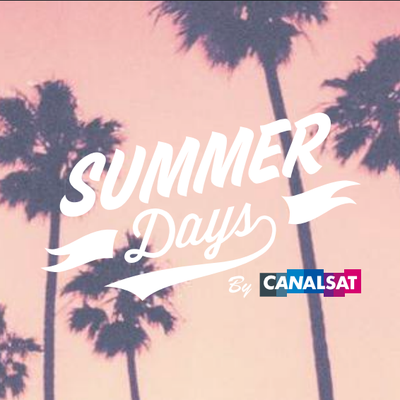 Cet été, CanalSat fait la différence ! #SummerDays