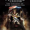 Assassin's Creed III : La Tyrannie du Roi Washington