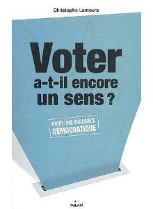 Voter a-t-il encore un sens ?