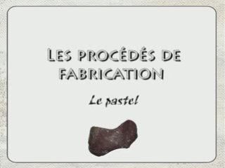 Dessin et peinture - vidéo 952 : Un procédé de fabrication simple voire simpliste , le pastel à la cire.