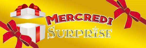 Mercredi Surprise du 12/10/2016