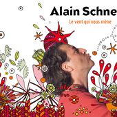 Alain Schneider - Le vent qui nous mene