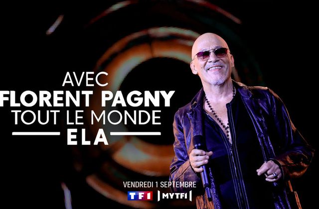 Les invités du show Avec Florent Pagny tout le monde ELA ce 1er septembre sur TF1.