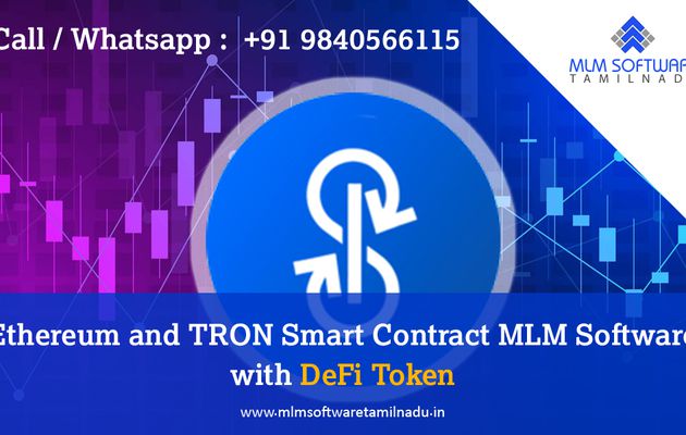 Ethereum and TRON Smart Contract MLM Software with DeFi Token-MLM software Tamilnadu