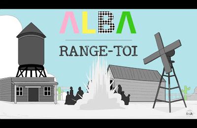 ALBA – Range-Toi (clip officiel)