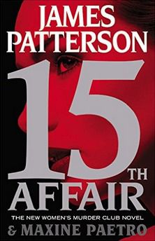 Free Read 15th Affair (Women's Murder Club #15) by James Patterson and Maxine Paetro