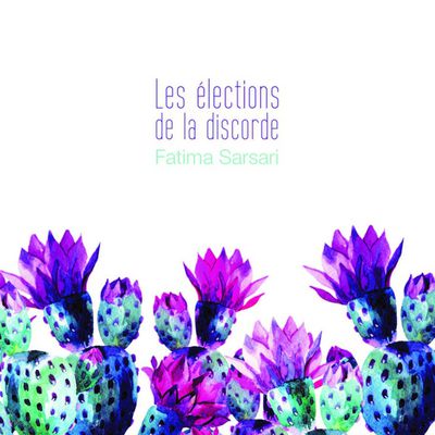 Les élections de la discorde