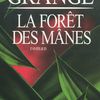 La Forêt des Manes, Jean-Christophe Grangé