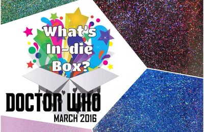What's Indie Box - March 2016 - Doctor Who