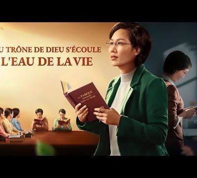 Meilleur Film chrétien complet en français 2018 HD « Du trône de Dieu s'écoule l'eau de la vie »