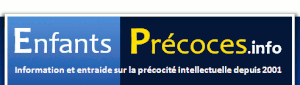 Enfants Précoces.infos : les signes caractéristiques chez l'enfant précoce.