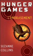 Hunger Games l'embrasement de Suzanne Collins