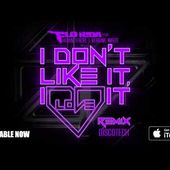 Flo Rida ft. Robin Thicke & Verdine White - I Don't Like It, I Love It [DiscoTech Remix]