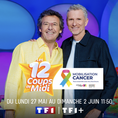 Dès le 27 mai dans Les 12 coups de midi, semaine spéciale Mobilisation cancer.