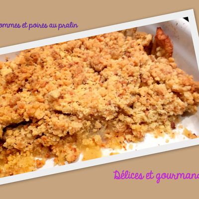 Crumble pommes poires au pralin